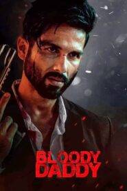 Bloody Daddy (2023) Hindi HD