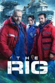 The Rig (2023) Hindi Season 1 Complete