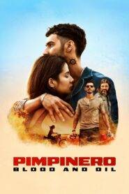 Pimpinero: Blood and Oil (2024) Hindi Dubbed